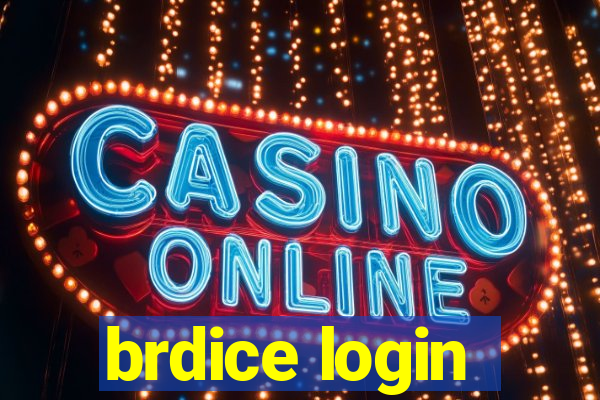 brdice login